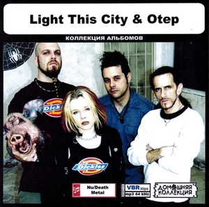 LIGHT THIS CITY & OTEP 大全集 MP3CD 1P◎