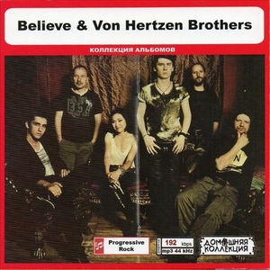 BELIEVE & VON HERTZEN BROTHERS 大全集 MP3CD 1P◎