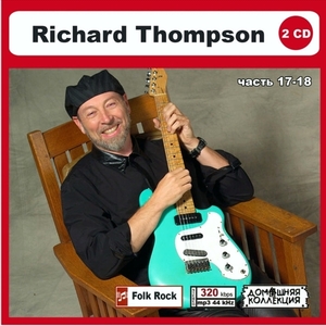 RICHARD THOMPSON PART9 CD17&18 大全集 MP3CD 2P〆