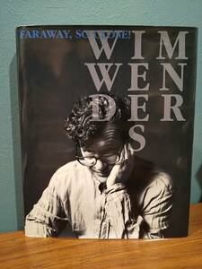 時の翼にのって ヴィム・ヴェンダース写真集FARAWAY , SO CLOSE! Wim Wenders 