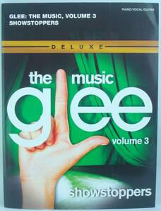 送料無料★スコア glee グリー THE MUSIC Volume 3 Showstoppers Piano Vocal Guitar ボニータイラー U2 エアロスミス Beck レディー・ガガ