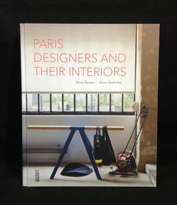 ykbd/24/0528/p60/A/3★洋書・Paris Designers and Their Interiors・パリ在住デザイナーの住まいのインテリア精選集