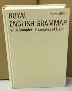 K0502-28　徹底例解ロイヤル英文法　改訂新版　obunsha　綿貫陽　