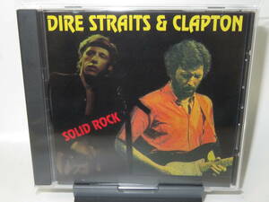 Dire Straits with Eric Clapton / Solid Rock