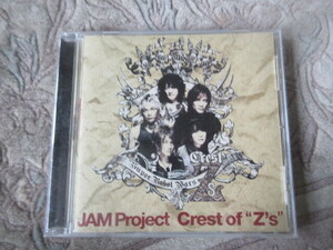 CD　ジャムプロジェクトJAM Project/Crest of Zs★影山ヒロノブ
