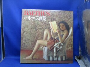 バルテュス画集　ＢＡＬＴＨＵＳ　リブロポート刊■40401