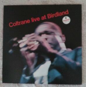 JHON COLTRANE ジョン・コルトレーン「COLTRANE LIVE AT BIRDLAND ライブ・アット・バードランド」