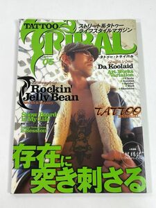 TATOOTRIBALタトゥートライバル本　VOL5　2003年 平成15年【z78191】