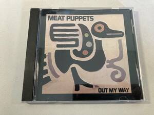 【1】10151◆Meat Puppets／Out My Way◆ミート・パペッツ◆輸入盤◆