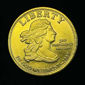 金貨 古銭 硬貨 アメリカ 第3代大統領 2007年 トマス・ジェファソン 記念碑 モンティチェロ リバティ 記念幣 コイン 