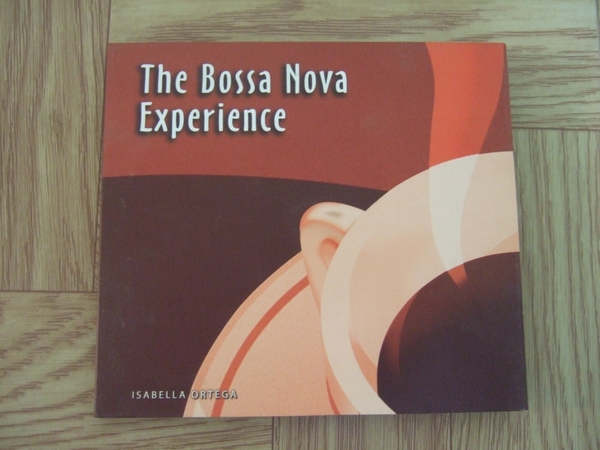 ★期間限定★【CD】ISAVELLA ORTEGA / The Bossa Nova Experience 紙ジャケット　ボサノヴァオムニバス