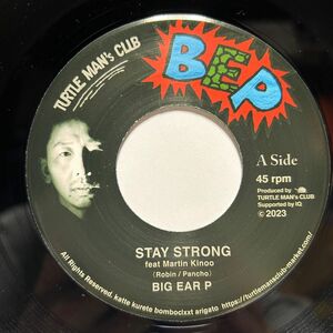 レゲエ レコード BIG EAR P / STAY STRONG 7inch