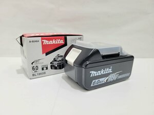 ★【未使用保管品】makita マキタ BL1860B 18v 6.0Ah リチウムイオン バッテリー ★003764