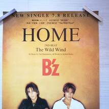 B'z A⑲ 発売告知 ポスター HOME 2ND　BEAT”The Wild Wind 美品 グッズ 稲葉浩志_画像2