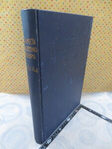 AA875◆洋書 JANE'S FIGHTING SHIPS 1963-64◆ジェーンズ海軍年鑑◆Raymond V.B.Blackman◆軍艦◆ジェーン海軍年鑑◆戦艦