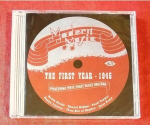 MODERN MUSIC - THE FIRST YEAR - 1945 ~ PIONEERING WEST COAST BLUES AND R&B