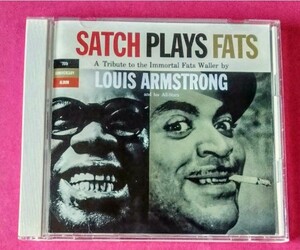 LOUIS ARMSTRONG / SATCH PLAYS FATS A Tribute to the Immortal Fats Waller by LOUIS ARMSTRONG and his All-Stars