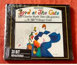 The Charlie Byrd Trio & Guests At The Village Gate / Byrd at The Gate