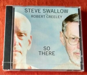STEVE SWALLOW with ROBERT CREELEY STEVE KUHN THE CIKADA QUARTET / SO THERE
