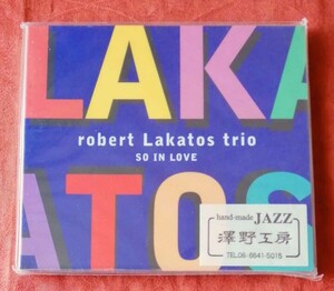 ROBERT LAKATOS TRIO / SO IN LOVE