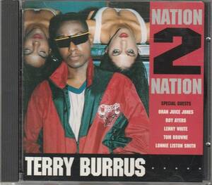 中古CD■SOUL/JAZZ■TERRY BURRUS／Nation 2 Nation／1992／甘茶ソウル百科事典掲載■Oran Juice Jones, Roy Ayers, Tom Browne, Babyface