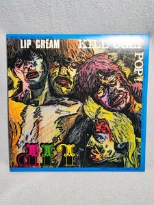 LIP CREAM Kill ugly POP! レコードLP Hard Core　初盤