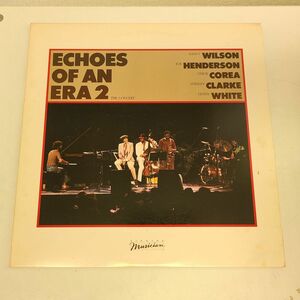 LPレコード / ECHOES OF AN ERA II　THE CONCERT / NANCY WILSON・JOE HENDERSON・CHICK COREAなど / 60165【M005】