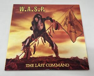 LP盤レコード/W.A.S.P. /The Last Command ラストコマンド/歌詞カード付/CAPITOL/ST-12435【M005】