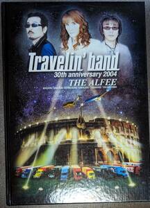 THE ALFEE 写真集 Travelin’band 30th anniversary2004 アルフィー