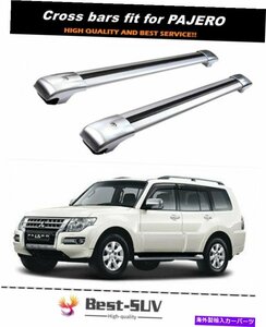 三菱パジェロ2013-2021クロスバークロスバールーフラックレールキャリアに適していますFits for Mitsubishi Pajero 2013-2021 Crossbar Cr