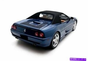 フェラーリ355 F355スパイダーコンバーチブルソフトトップ＆ウィンドウ1995-1999ブラックトゥルファストFERRARI 355 F355 SPIDER CONVERTI