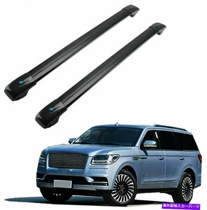 リンカーンナビゲーター2018-2021ルーフレールラッククロスバークロスバーに適合2Pcs Fits for Lincoln Navigator 2018-2021 Roof Rail Ra