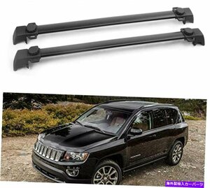 ジープコンパス2011-2016アルミニウムルーフレールラッククロスバークロスバーに2PCSフィット2Pcs Fits for Jeep Compass 2011-2016 Alumi