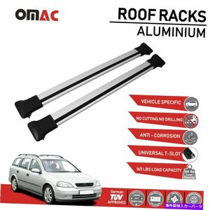 ルーフラッククロスバー荷物キャリアシルバーオペルアストラ1998-2004Roof Rack Cross Bars Luggage Carrier Silver For Opel Astra 1998-