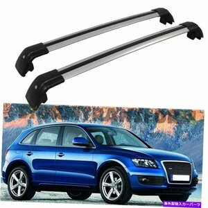 アウディQ5の米国ストックペアクロスバー2009-2017ルーフラックレール荷物アルミニウムUS Stock Pair Cross Bars for AUDI Q5 2009-2017 R