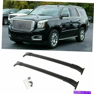 エスカレードのトップルーフラッククロスバーESV ESV Suburban Tahoe YukonTop Roof Racks Cross Bars For Escalade Escalade ESV Suburba