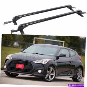 ヒュンダイヴェロスターエラントラカートップルーフラッククロスバー貨物荷物キャリア向けFor Hyundai Veloster Elantra Car Top Roof Rac