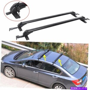 ホンダシビック2005-2021セダントップルーフラッククロスバー荷物キャリアバーペアFor Honda Civic 2005-2021 Sedan Top Roof Rack Cross