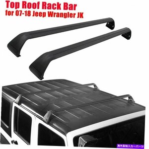 2007年から2018年のジープラングラーJKの2xヘビーデューティールーフラッククロスバー荷物キャリア2X Heavy Duty Roof Rack Cross Bar Lug