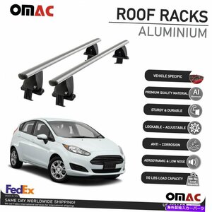 フォードフィエスタハッチバック2014-2019の滑らかなルーフラッククロスバー荷物キャリアSmooth Roof Rack Cross Bar Luggage Carrier For