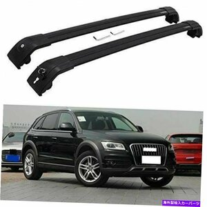 2PCアウディQ7 2006-2015ロック可能なルーフレックキャリアクロスバークロスバーに適しています2Pc Fit for Audi Q7 2006-2015 Lockable R