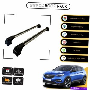 Opel Grandland 2017のブラックルーフラック荷物キャリアクロスバー - シルバーアップBRACK Roof Rack Luggage Carrier Cross Bars For Op