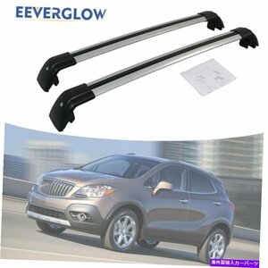 ビュイックエンコール2013-2022クロスバークロスバールーフレールラックに適していますFit for Buick Encore 2013-2022 Cross Bar Crossba