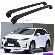 Lexus RX RX350 RX450H 2016-2022ルーフレールラッククロスバークロスバーに適した2PC2Pcs Fit for Lexus RX RX350 RX450h 2016-2022 Roof_画像1