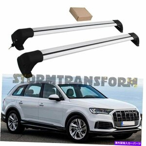 アウディQ7の米国株式セットクロスバー2016-2022屋根の荷物貨物キャリアシルバーUS Stock Set Cross Bar for AUDI Q7 2016-2022 Roof Bagg