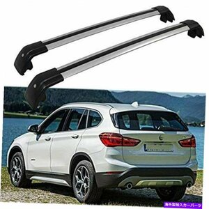 BMW X1 F48 2016-2021アルミニウムルーフレールラッククロスバークロスバーに2PCSフィット2Pcs Fits for BMW X1 F48 2016-2021 Aluminum R