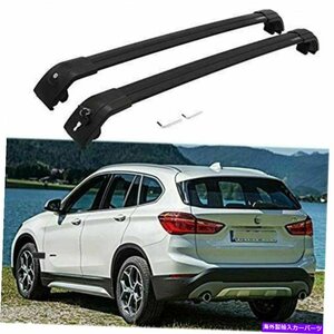 2PCSルーフレールラックキャリアクロスバークロスバーBMW X1 F48 2016-2021のフィット2Pcs Roof Rail Rack Carrier Cross Bar Crossbar Fi