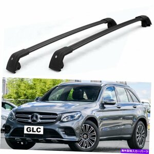 2PCSロック可能な屋根クロスバークロスバーラックフィットベンツGLC 2016-20202Pcs Lockable roof crossbars cross bar Rack fits for Ben