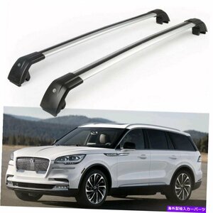 2PCSロック可能な屋根のクロスバークロスバーラックリンカーンアビエーター2020 20212Pcs Lockable roof crossbars cross bar Rack fits f