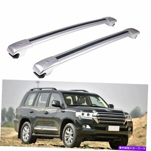 ランドクルーザーLC200 2008-2021アルミニウムルーフラッククロスバークロスバーに適した2PC2Pcs Fit for Land Cruiser LC200 2008-2021 A